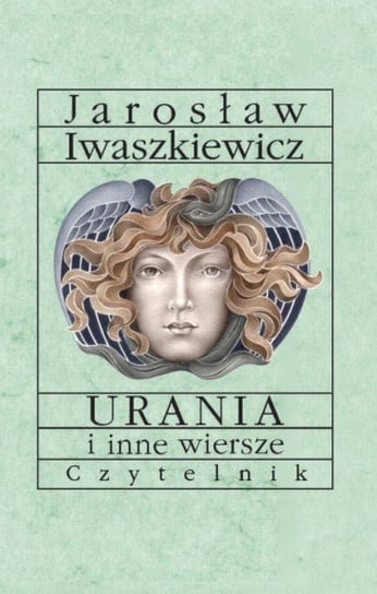 Urania i inne wiersze Iwaszkiewicz Jarosław
