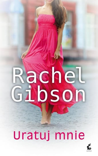 Uratuj mnie Gibson Rachel