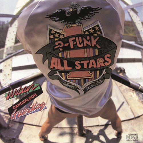Urban Dancefloor Guerillas (Expanded Edition) The P-Funk Allstars