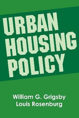 Urban Housing Policy Grigsby William