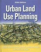 Urban Land Use Planning, Fifth Edition Berke Philip R., Godschalk David R.