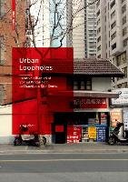 Urban Loopholes Zhou Ying