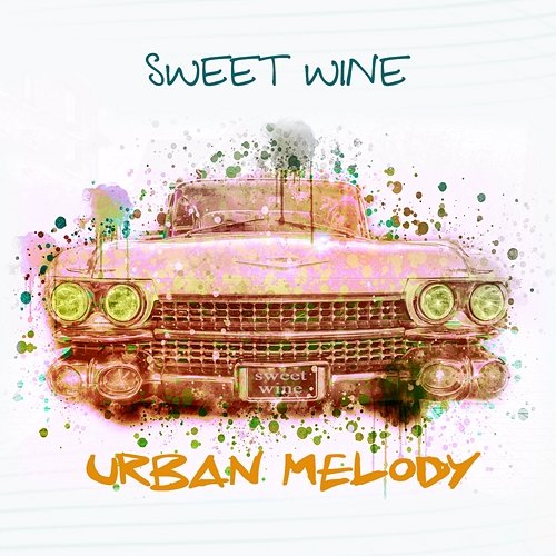 Urban Melody Sweet Wine