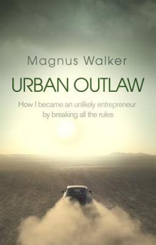 Urban Outlaw Walker Magnus