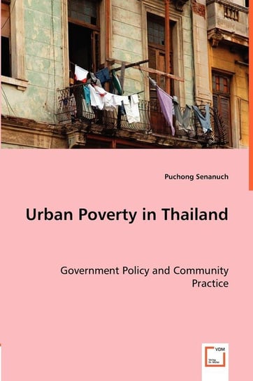 Urban Poverty in Thailand Puchong Senanuch