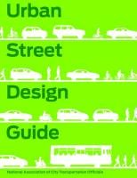 Urban Street Design Guide National Association Of City Transportation Officials