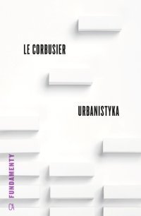 Urbanistyka Le Corbusier