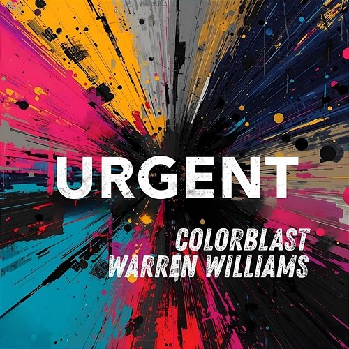 URGENT Warren Williams, Colorblast