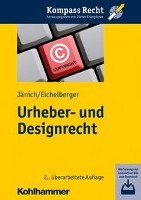 Urheber- und Designrecht Janich Volker Michael, Eichelberger Jan