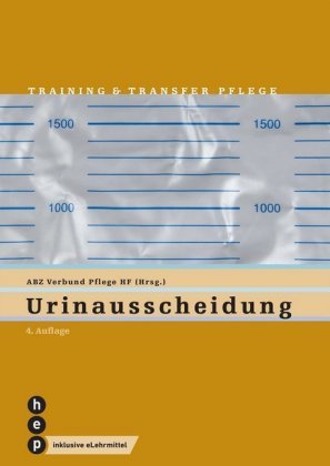 Urinausscheidung (Print inkl. eLehrmittel) hep Verlag