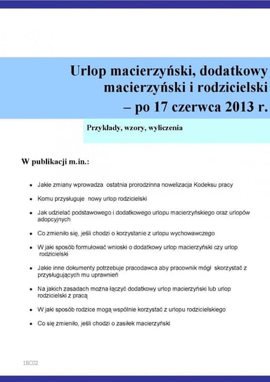 Urlop macierzyński, dodatkowy macierzyński i rodzicielski – po 17 czerwca 2013 r. Sokolik Szymon