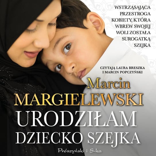 Urodziłam dziecko szejka Margielewski Marcin