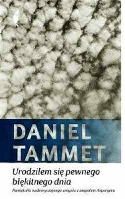 Urodziłem się pewnego błękitnego dnia Tammet Daniel