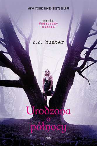 Urodzona o północy. Wodospady cienia. Tom 1 Hunter C.C.