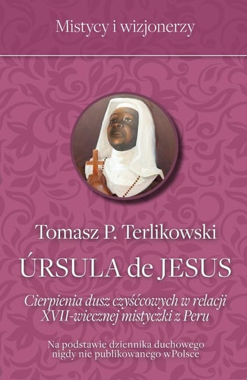 Ursula de Jesus Terlikowski Tomasz P.