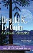 Ursula K. Le Guin: A Critical Companion Murphy Graham J., Bernardo Susan M.