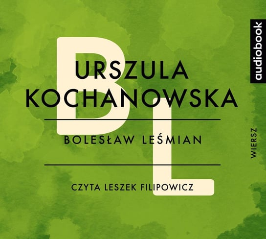 Urszula Kochanowska Leśmian Bolesław