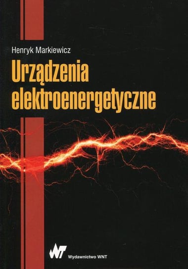 Urządzenia elektroenergetyczne Markiewicz Henryk