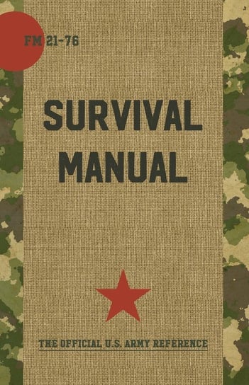 US Army Survival Manual Department Of Defense