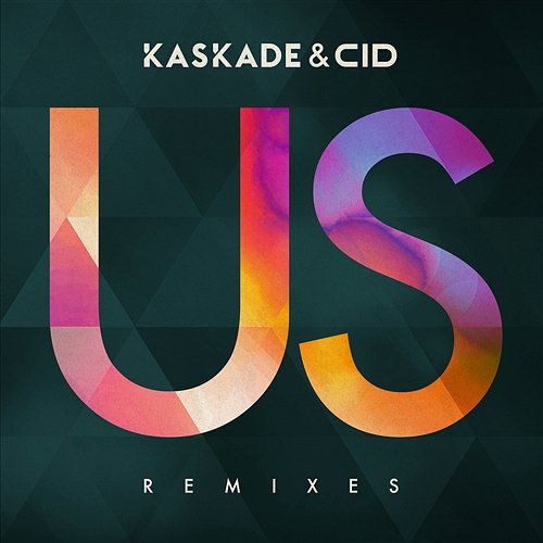 Us Kaskade & CID