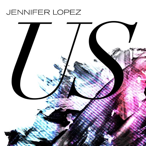 Us Jennifer Lopez