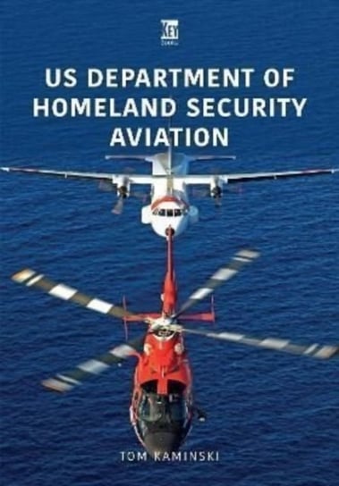 US Department of Homeland Security Aviation Tom Kaminski
