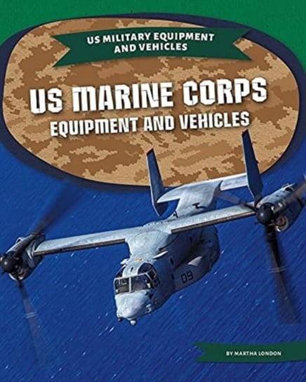 US Marine Corps Equipment Equipment and Vehicles London Martha