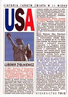 USA Historia Państw Świata w XX Wieku Zyblikiewicz Lubomir