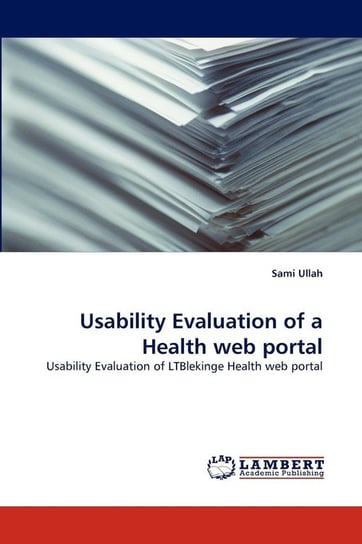 Usability Evaluation of a Health web portal Ullah Sami