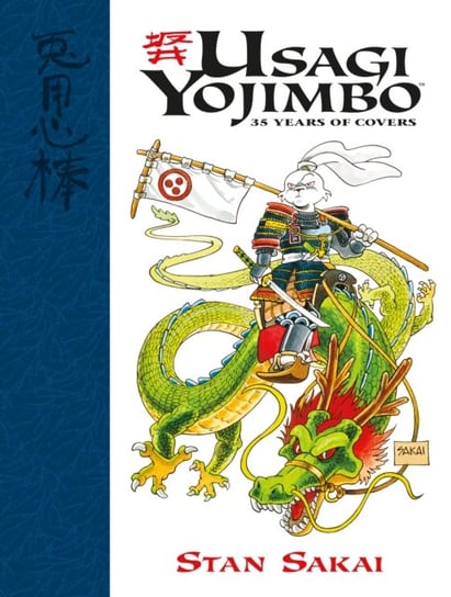 Usagi Yojimbo. 35 Years Of Covers Sakai Stan