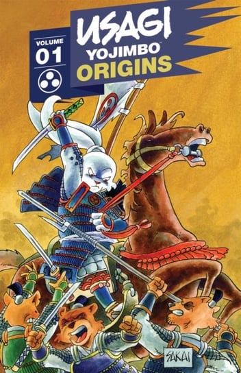 Usagi Yojimbo Origins. Volume 1. Samurai Sakai Stan