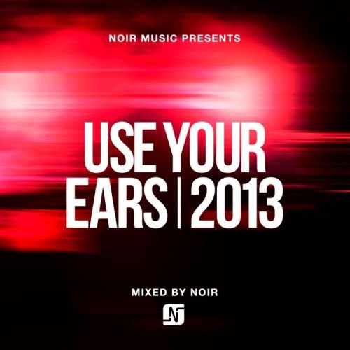 Use Your Ears 2013 Various Artists