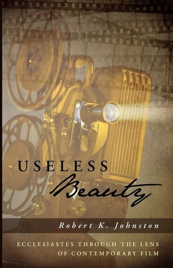 Useless Beauty Johnston Robert K.