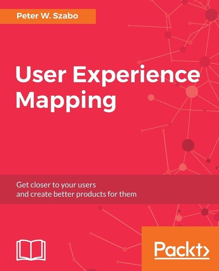 User Experience Mapping Szabo Peter W.