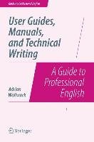 User Guides, Manuals, and Technical Writing Wallwork Adrian