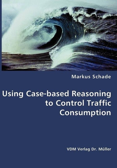 Using Case-based Reasoning to Control Traffic Consumption Schade Markus