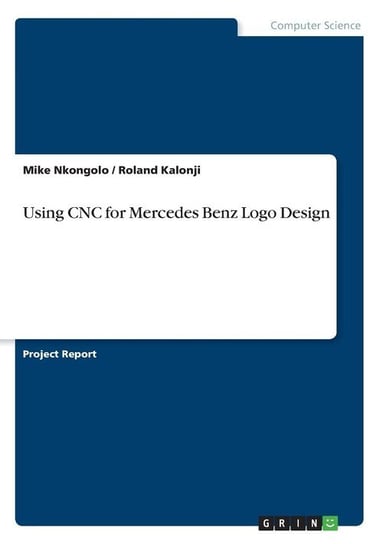 Using CNC for Mercedes Benz Logo Design Nkongolo Mike