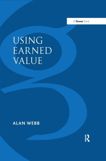 Using Earned Value [DRM] - ebook EPUB Alan Webb