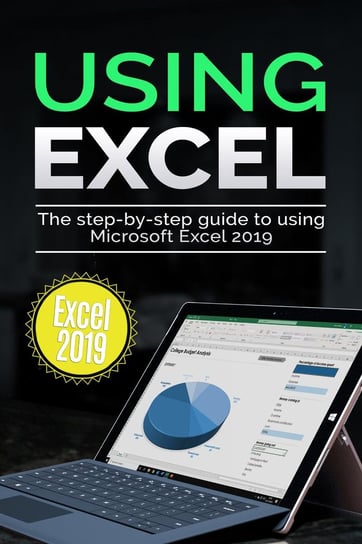 Using Excel 2019 Kevin Wilson