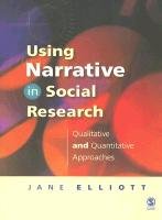 Using Narrative in Social Research Elliott Jane