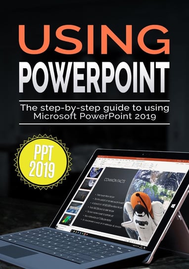 Using PowerPoint 2019 Kevin Wilson