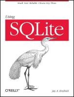 Using SQLite Kreibich Jay A.