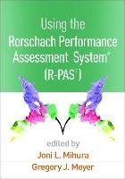 Using the Rorschach Performance Assessment System(r) (R-Pas(r)) Guilford Pubn