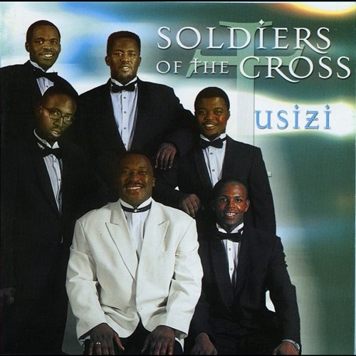 Usizi Soldiers Of The Cross