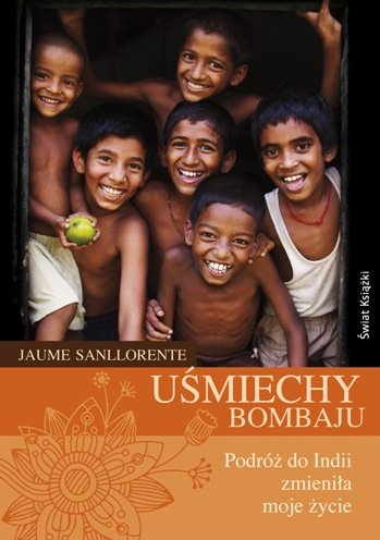 Uśmiechy Bombaju Sanllorente Jaume