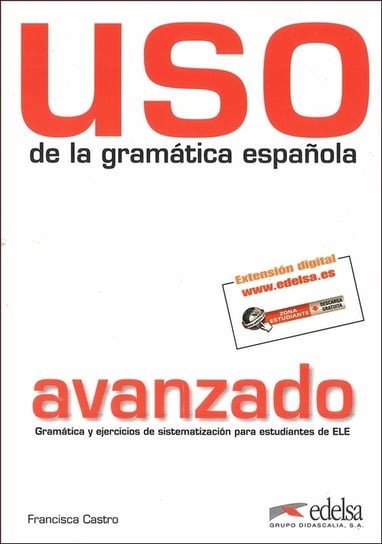 Uso de la gramatica avanzad. Podręcznik Castro Francisca