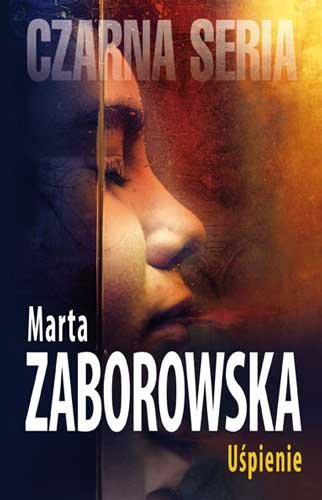 Uśpienie Zaborowska Marta