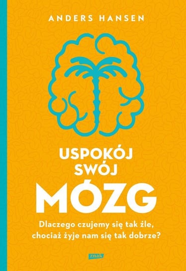 Uspokój swój mózg - ebook epub Hansen Anders