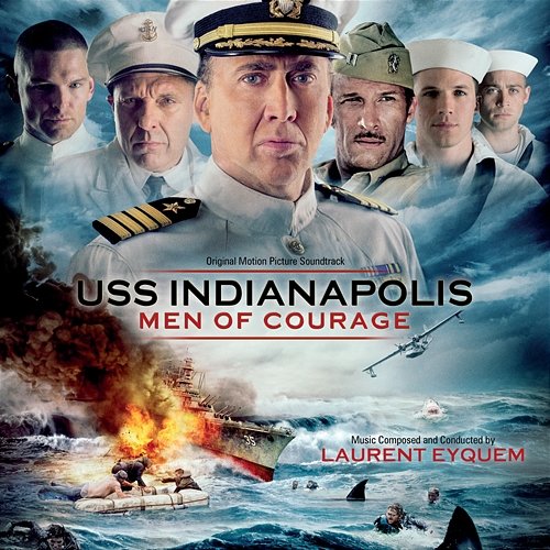 USS Indianapolis: Men Of Courage Laurent Eyquem