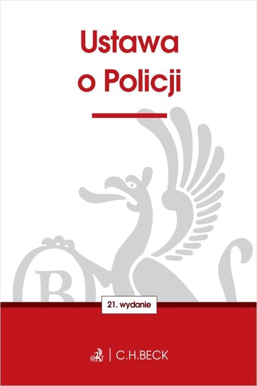 Ustawa o Policji Opracowanie zbiorowe